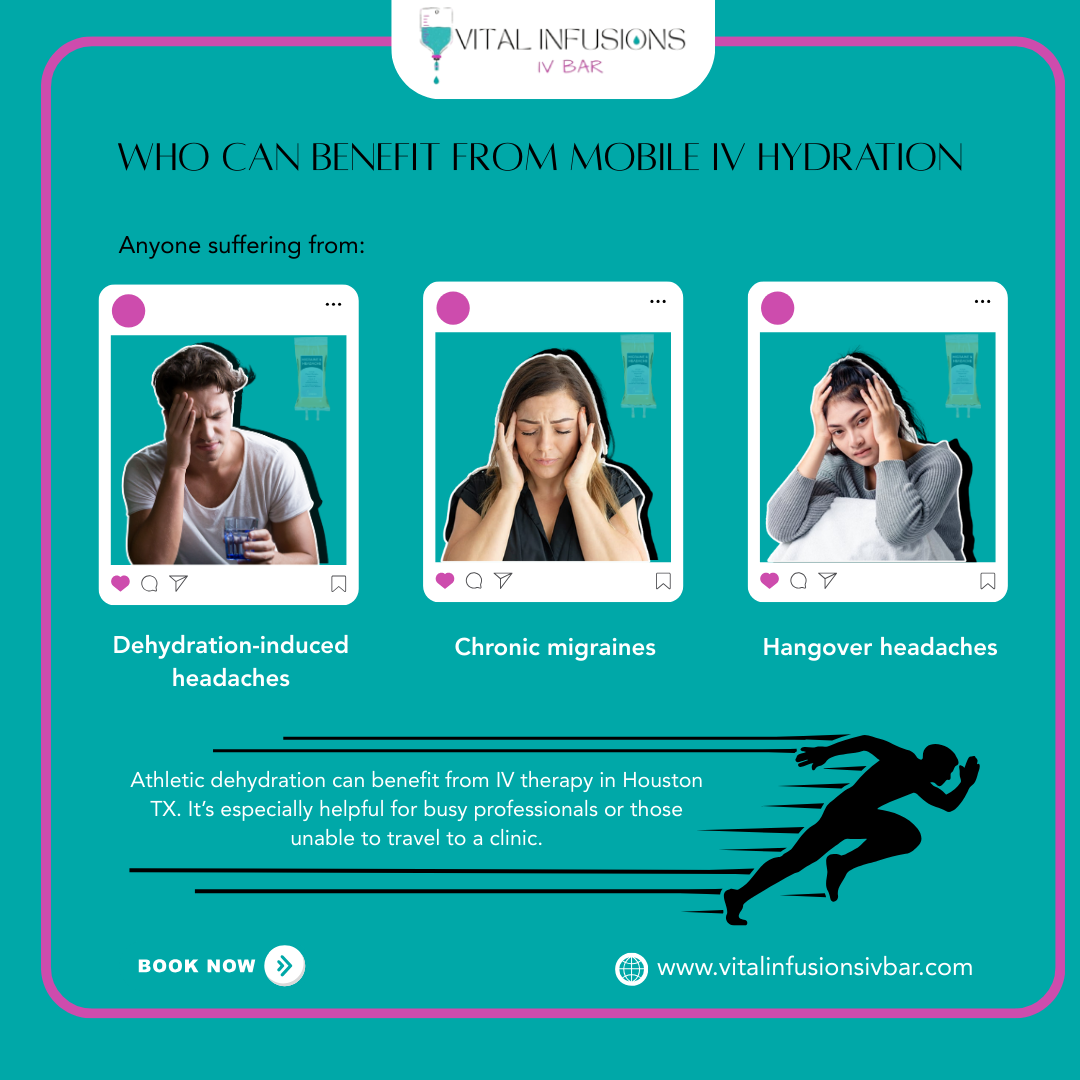 Who Can Benefit from Mobile IV Hydration in Houston TX?