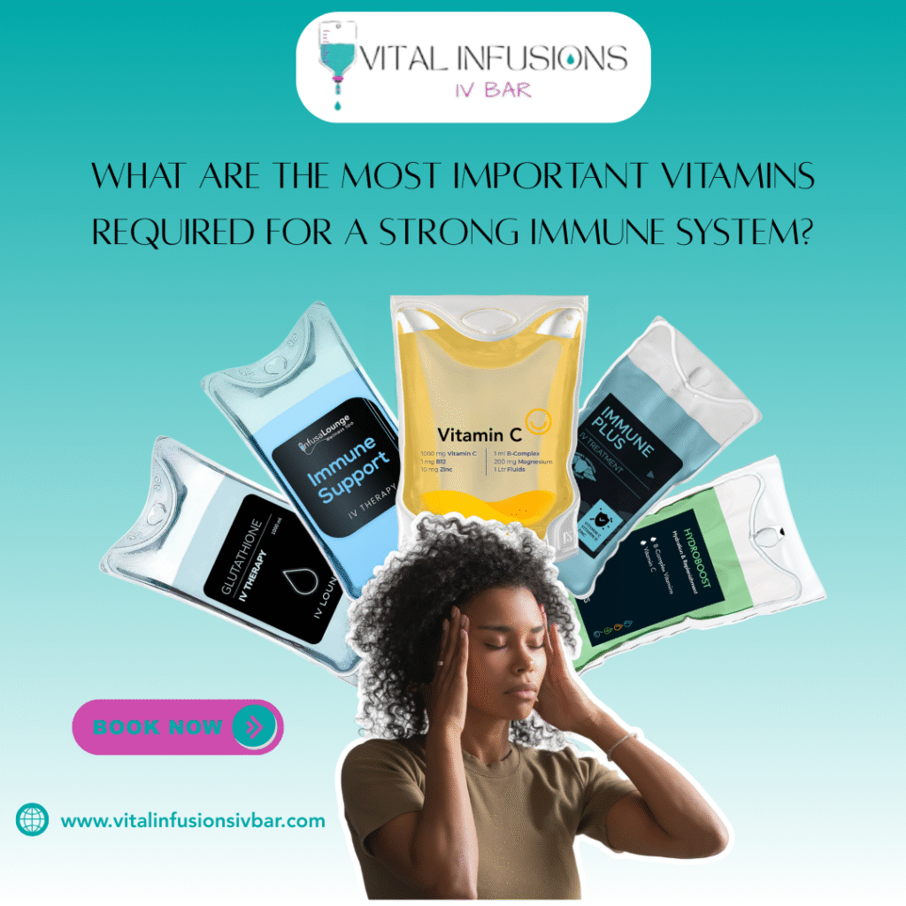 What Are the Most Important Vitamins Required for a Strong Immune System?