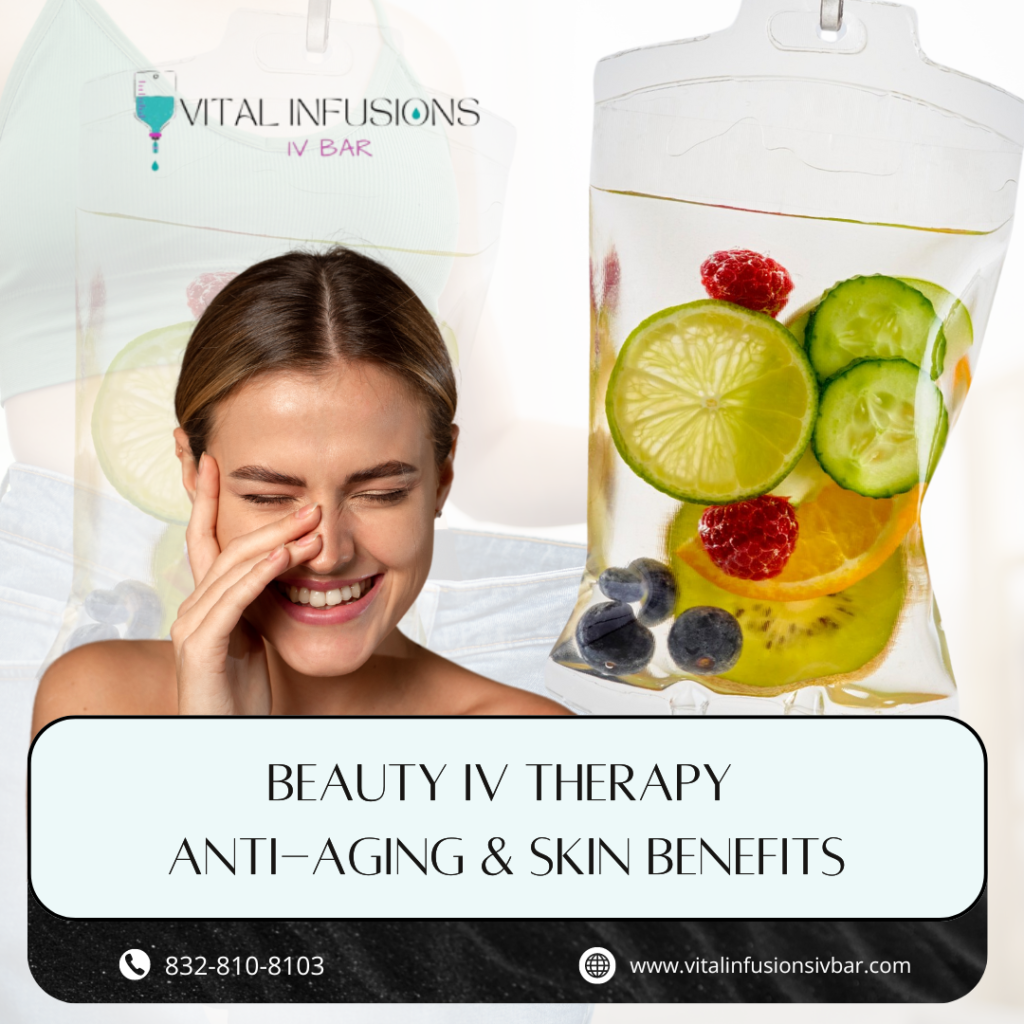 Beauty IV Therapy: Anti-Aging & Skin Benefits