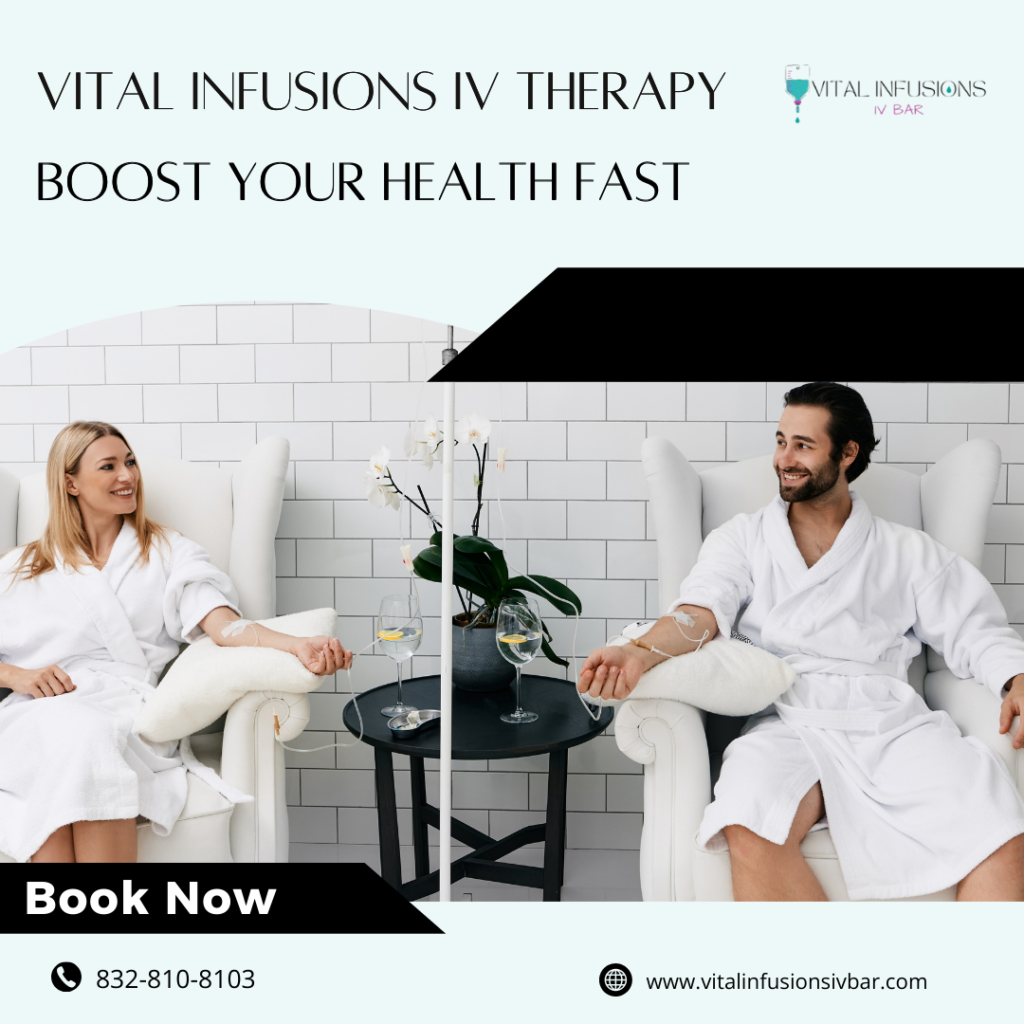 Vital Infusions IV Therapy: Boost Your Health Fast