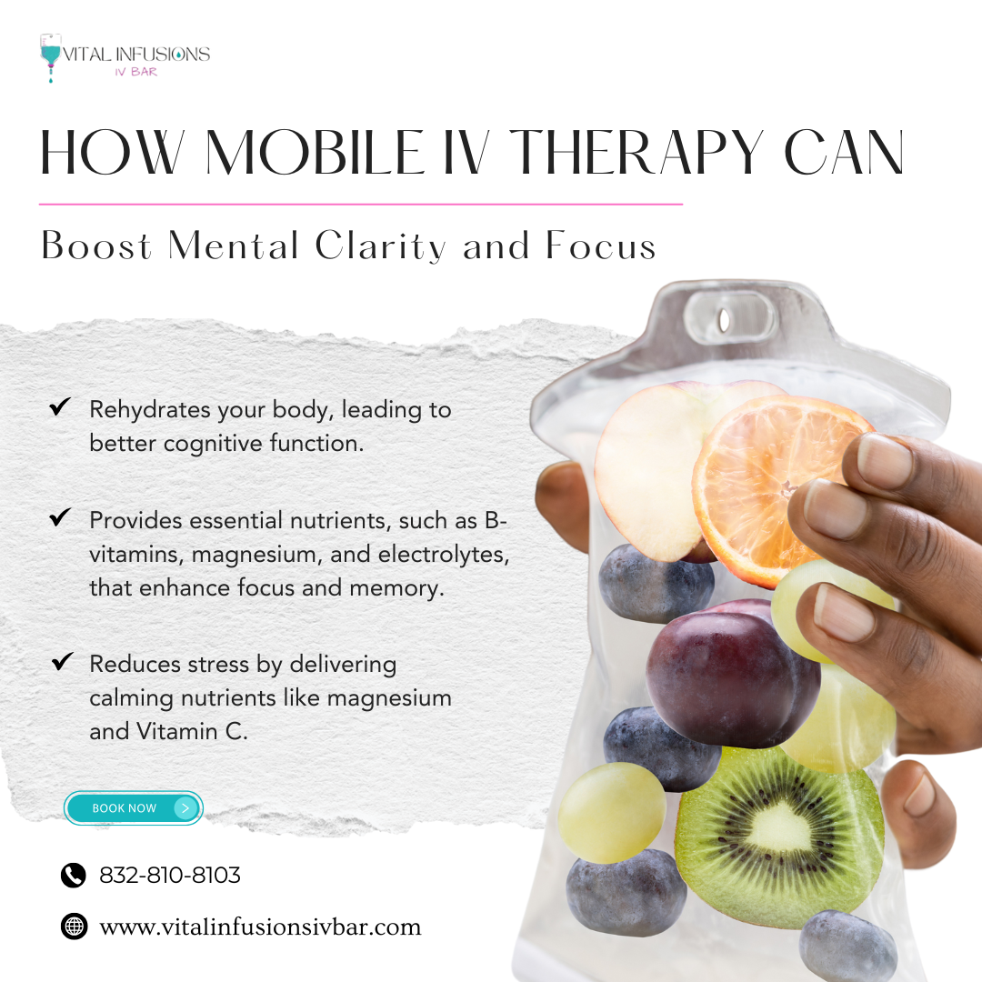 How Mobile IV Therapy Can Boost Mental Clarity and Focus