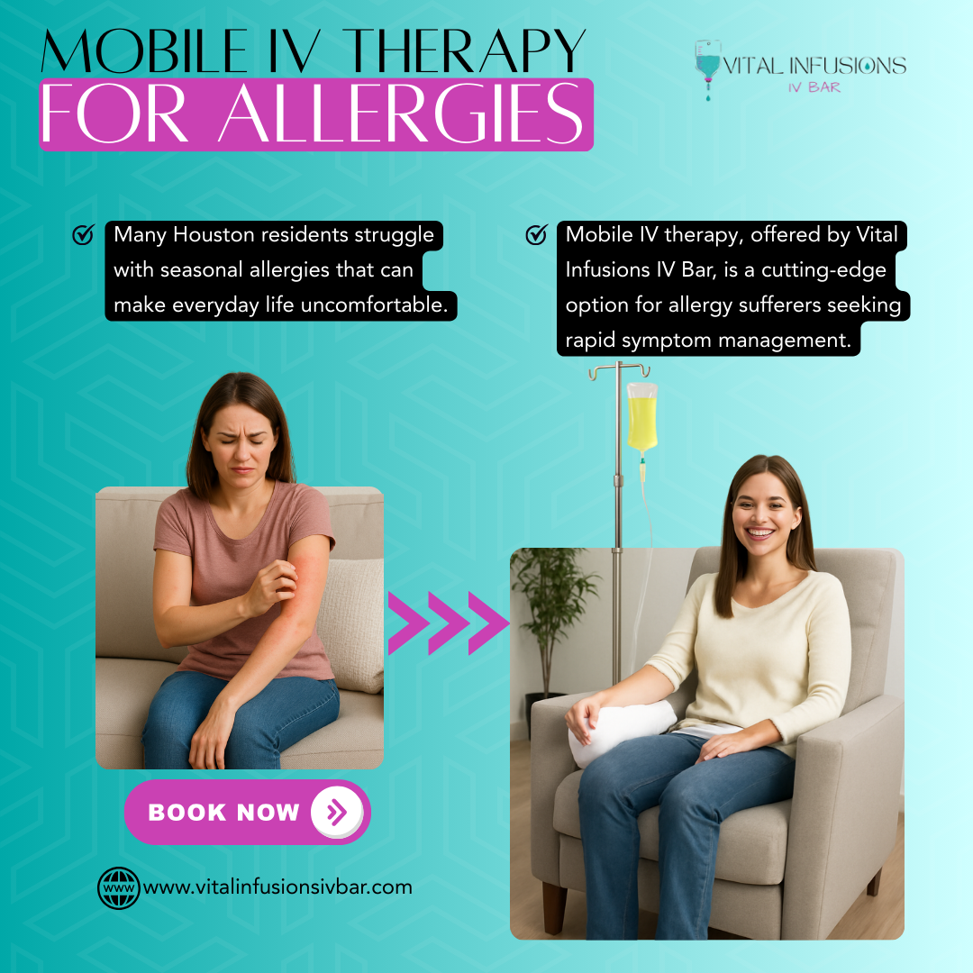 Mobile IV Therapy for Allergies in Houston TX